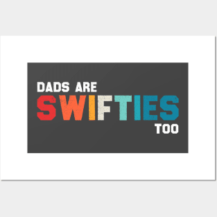 Funny Father's Day Dads Are Swifties Too Posters and Art